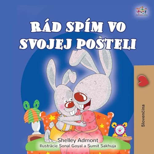 I Love to Sleep in My Own Bed (Slovak Children's Book) (Slovak Bedtime Collection) von KidKiddos Books Ltd.