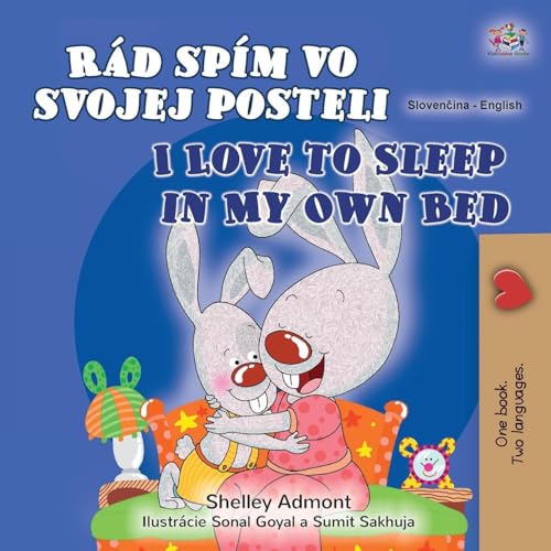 I Love to Sleep in My Own Bed (Slovak English Bilingual Children's Book) (Slovak English Bilingual Collection) von KidKiddos Books Ltd.