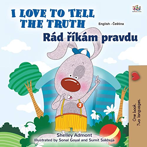 I Love to Tell the Truth (English Czech Bilingual Book for Kids) (English Czech Bilingual Collection) von KidKiddos Books Ltd.