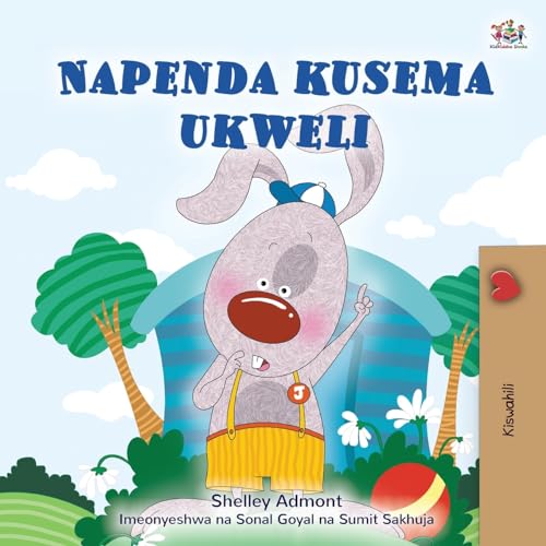 I Love to Tell the Truth (Swahili Book for Kids) (Swahili Bedtime Collection)