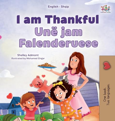 I am Thankful (English Albanian Bilingual Children's Book) (English Albanian Bilingual Collection) von KidKiddos Books Ltd.