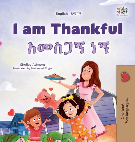 I am Thankful (English Amharic Bilingual Children's Book) (English Amharic Bilingual Collection) von KidKiddos Books Ltd.