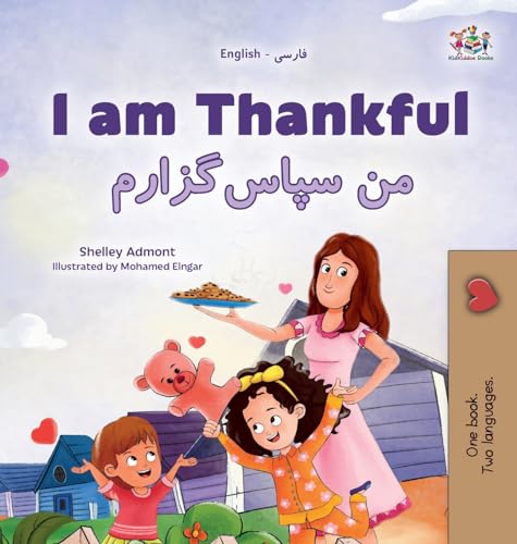 I am Thankful (English Farsi Bilingual Children's Book) (English Farsi Bilingual Collection) von KidKiddos Books Ltd.