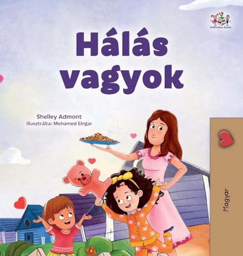 I am Thankful (Hungarian Book for Children) (Hungarian Bedtime Collection) von KidKiddos Books Ltd.