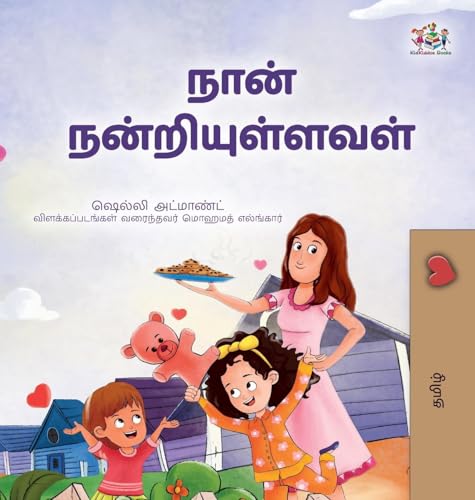 I am Thankful (Tamil Book for Kids) (Tamil Bedtime Collection) von KidKiddos Books Ltd.