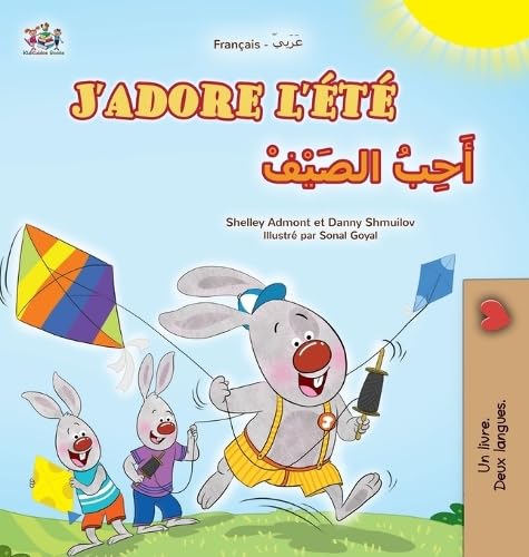 J'adore l'été (Livre pour enfants bilingue français-arabe) (Collection Bilingue Français-Arabe) von Kidkiddos Books Ltd.