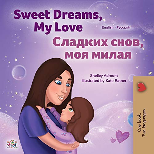 Sweet Dreams, My Love (English Russian Bilingual Children's Book) (English Russian Bilingual Collection) von Kidkiddos Books Ltd.