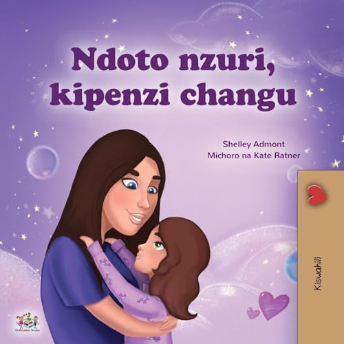 Sweet Dreams, My Love (Swahili Children's Book) (Swahili Bedtime Collection) von KidKiddos Books Ltd.