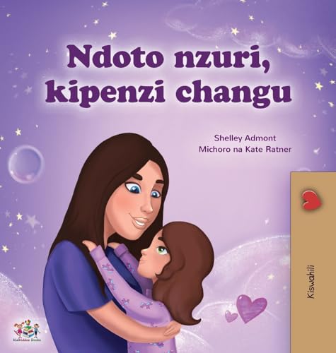Sweet Dreams, My Love (Swahili Children's Book) (Swahili Bedtime Collection)