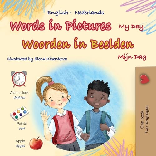 Words in Pictures - My Day (English Dutch Bilingual Children's Book) (English Dutch Bilingual Collection) von KidKiddos Books Ltd.