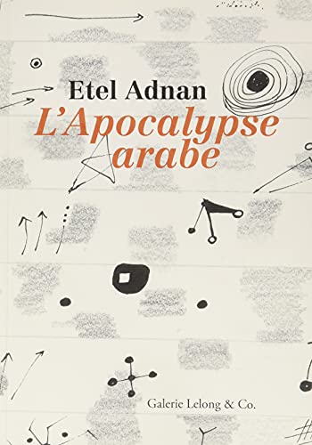 L’Apocalypse arabe von GALERIE LELONG