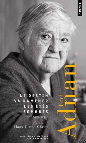 Le destin va ramener les étés sombres: Anthologie Le destin va ramener les étés sombres: Anthologie von POINTS