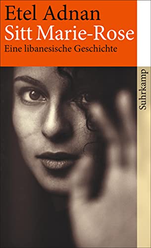 Sitt Marie-Rose: Eine libanesische Geschichte (suhrkamp taschenbuch)