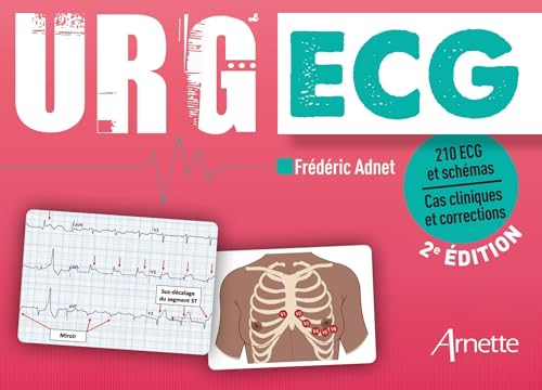 URG' ECG (2e édition): 210 ECG et schémas - Cas cliniques et corrections von ARNETTE EDITION