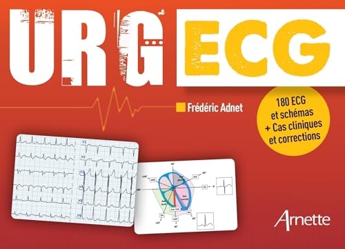 URG' ECG: 180 ECG ET SCHEMAS + CAS CLINIQUES ET CORRECTIONS von ARNETTE EDITION