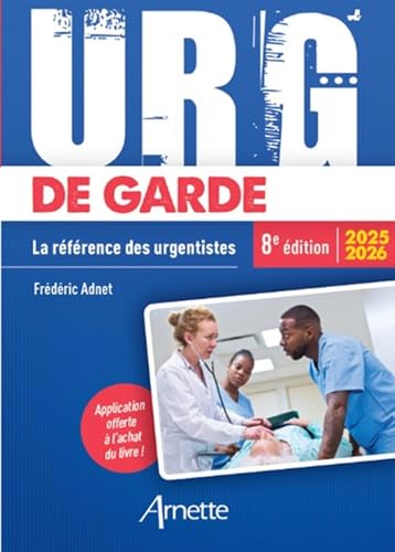 URG' de Garde 2025-2026: La référence des urgentistes von ARNETTE EDITION