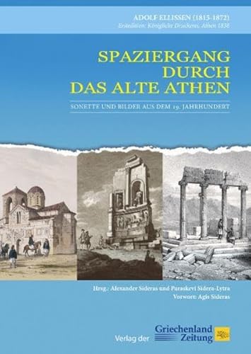 Spaziergang durch das alte Athen: Sonette und Bilder aus dem 19. Jahrhundert von Hellasproducts - Verlag Der Griechenland Zeitung