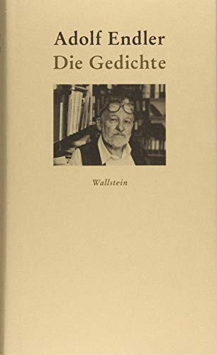 Die Gedichte (Endler - Werke) von Wallstein