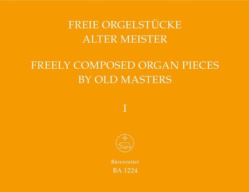 Freie Orgelstücke alter Meister 1 von Bärenreiter