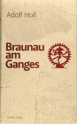Braunau am Ganges von Residenz Verlag