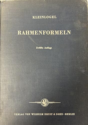 Rahmenformeln: Klassiker des Bauingenieurwesens von Ernst & Sohn