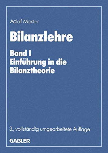 Bilanzlehre: Band I: Einführung in die Bilanztheorie (German Edition) von Gabler Verlag