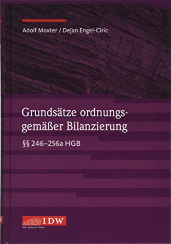 Grundsätze ordnungsgemäßer Bilanzierung: §§ 246-256a HGB