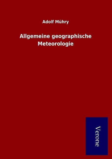 Allgemeine geographische Meteorologie von Salzwasser-Verlag