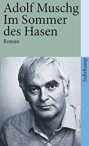 Im Sommer des Hasen: Roman (suhrkamp taschenbuch)