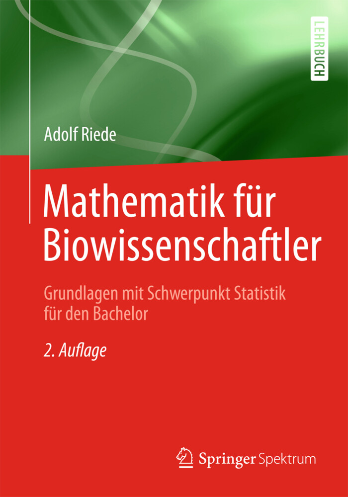 Mathematik für Biowissenschaftler von Springer Fachmedien Wiesbaden