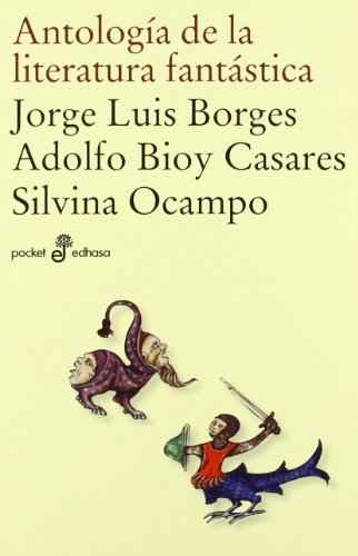 Antología de la literatura fantástica (Pocket, Band 45) von Edhasa