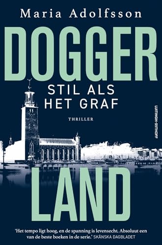 Stil als het graf (Doggerland, 7) von Luitingh Sijthoff