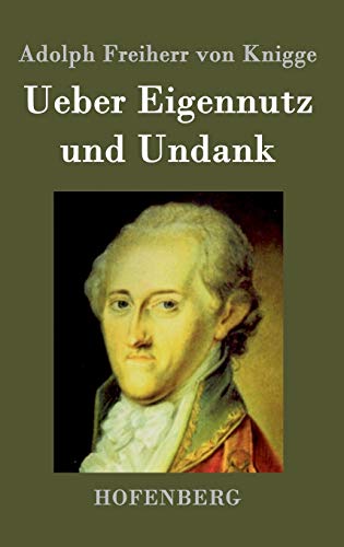 Ueber Eigennutz und Undank
