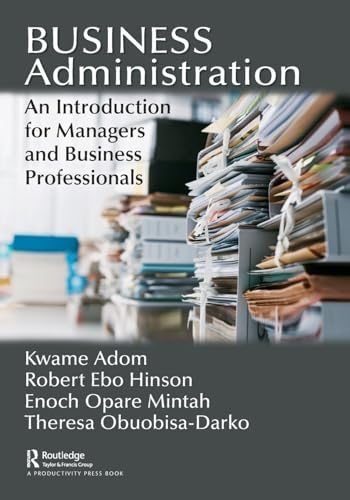 Business Administration: An Introduction for Managers and Business Professionals von Productivity Press