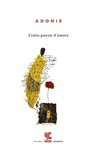 Cento poesie d'amore (Tascabili Guanda. Poesia) von Guanda