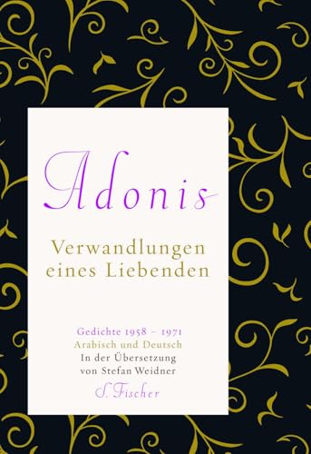 Verwandlungen eines Liebenden: Gedichte 1958 - 1971 von FISCHER, S.