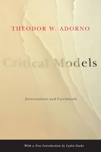 Critical Models: Interventions And Catchwords (European Perspectives)