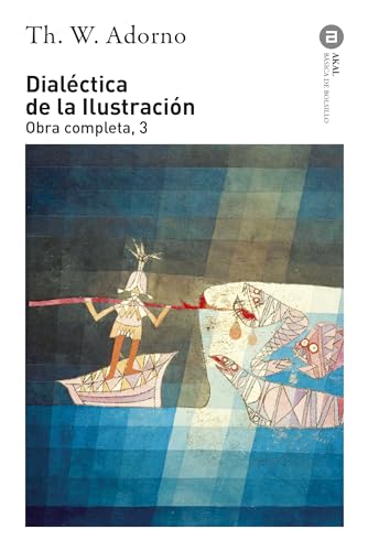 Dialéctica de la Ilustración: Obra completa 3 (Básica de Bolsillo, Band 63)