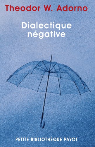 Dialectique négative von PAYOT