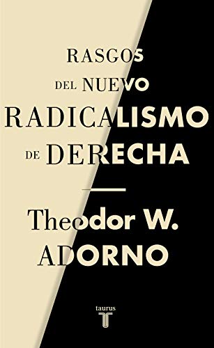 Rasgos del nuevo radicalismo de derecha (Pensamiento)