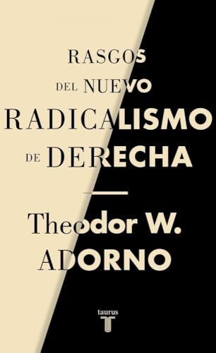 Rasgos del nuevo radicalismo de derecha (Pensamiento) von TAURUS