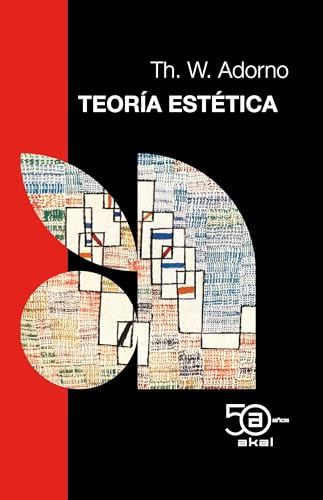 Teoría estética (50 Aniversario, Band 17) von Ediciones Akal