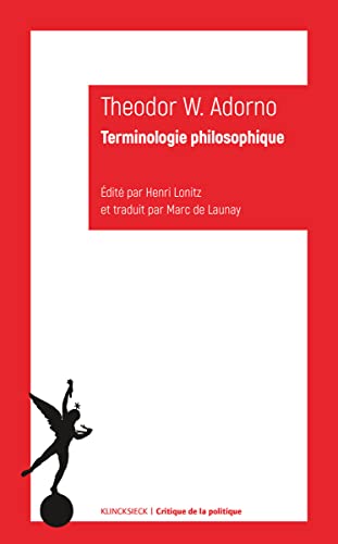 Terminologie Philosophique (Critique De La Politique, 1-2, Band 26) von Klincksieck