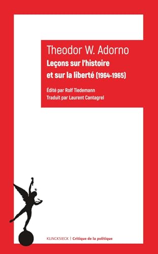 Lecons Sur L'histoire Et Sur La Liberte: (1964-1965) (Critique De La Politique) von Klincksieck