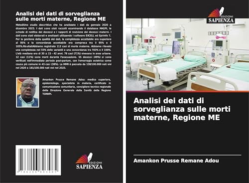 Analisi dei dati di sorveglianza sulle morti materne, Regione ME von Edizioni Sapienza