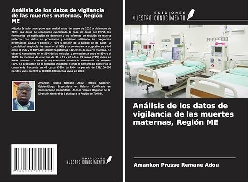 Análisis de los datos de vigilancia de las muertes maternas, Región ME von Ediciones Nuestro Conocimiento