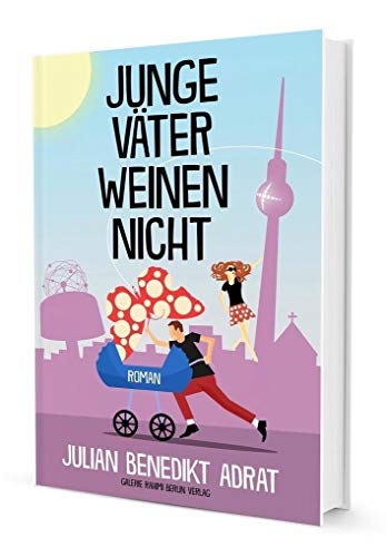 Junge Väter weinen nicht