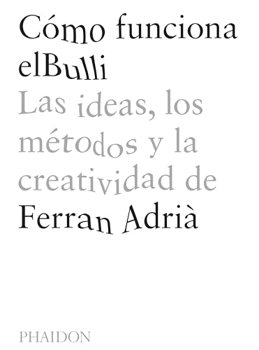 Cómo Funciona Elbulli (a Day at Elbulli) (Spanish Edition) von PHAIDON