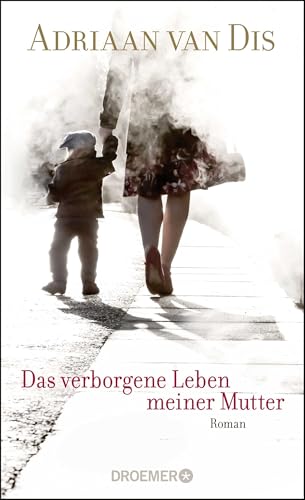 Das verborgene Leben meiner Mutter: Roman von Droemer HC