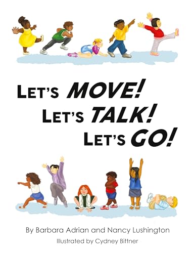 Let's Move! Let's Talk! Let's Go! von Austin Macauley